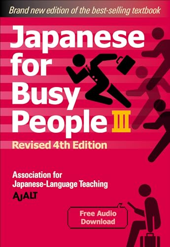 Japanese for Busy People Book 3: Revised 4th Edition (free audio download) (Japanese for Busy People Series-4th Edition) von Kodansha USA